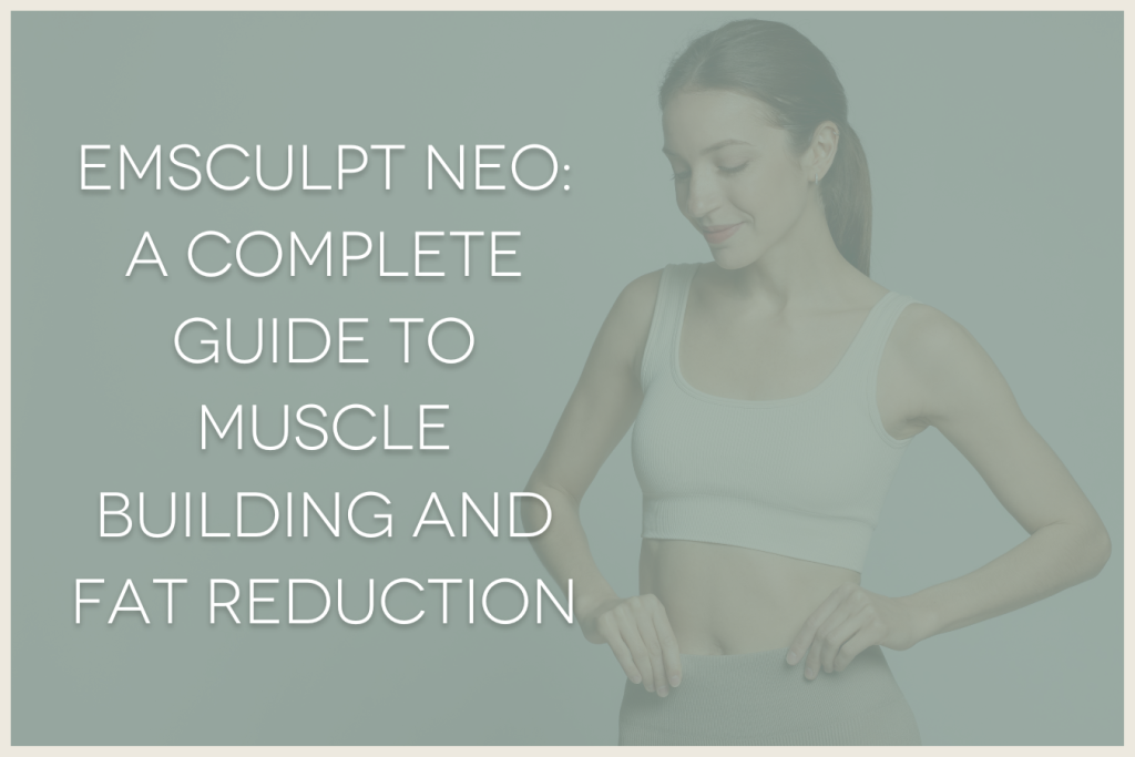woman in workout gear, EMSCULPT NEO: A complete guide to muscle building and fat reduction